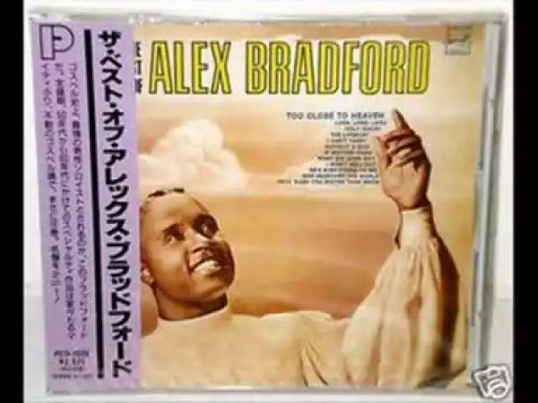 Alex Bradford - Angel On Vacation